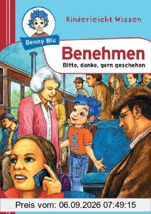 Benny Blu Benehmen - Bitte, danke, gern geschehen