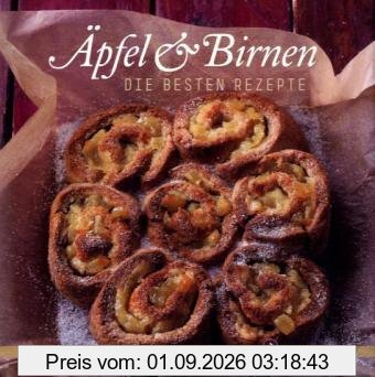Äpfel und Birnen: Die besten Rezepte