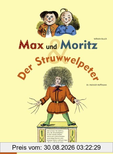 Wilhelm Busch Max Und Moritz & Der Struwwelpeter