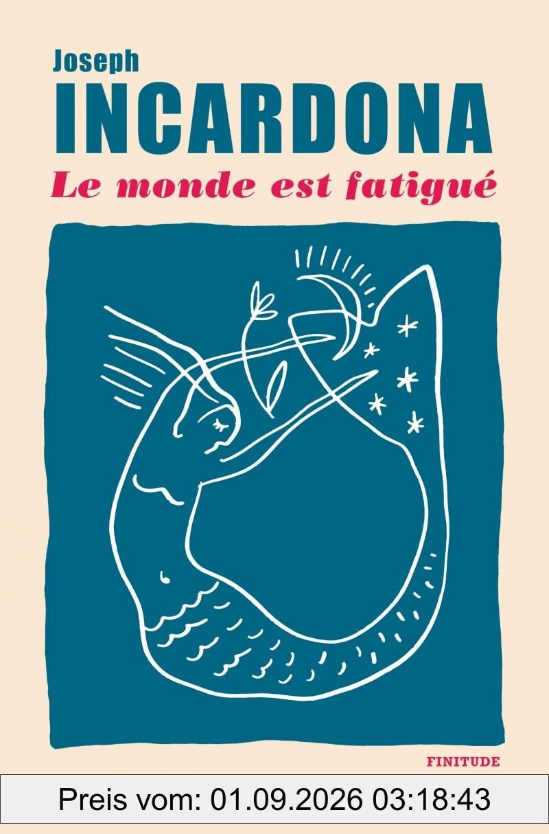 Le monde est fatigué