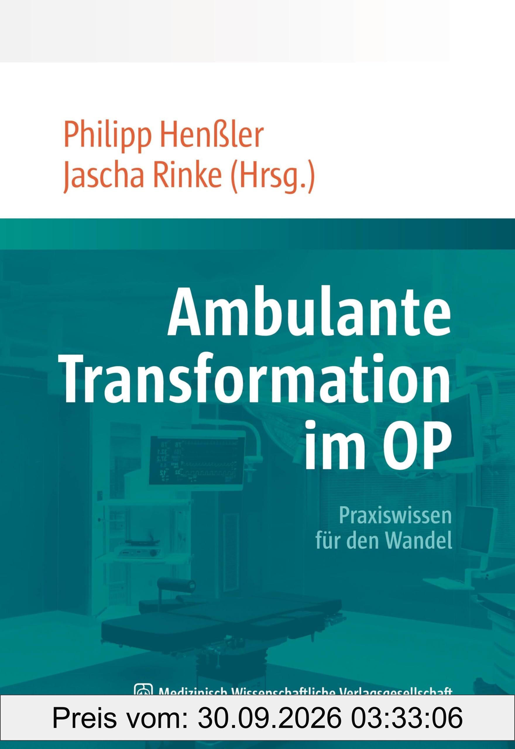 Ambulante Transformation im OP: Praxiswissen für den Wandel