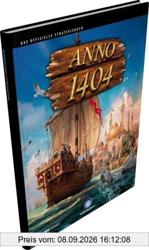 ANNO 1404 - Das offizielle Strategiebuch (Lösungsbuch/Hardcover-Edition)