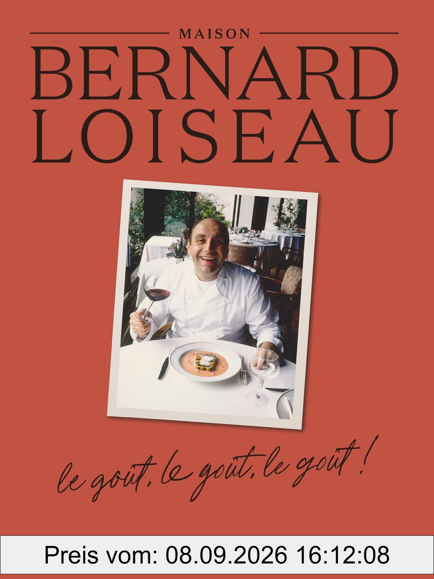 Maison Bernard Loiseau : le goût, le goût, le goût !