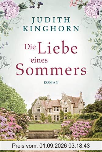 Die Liebe eines Sommers: Roman