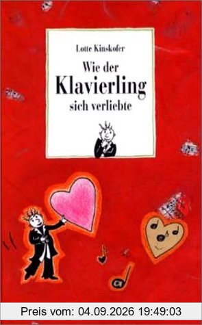 Wie der Klavierling sich verliebte