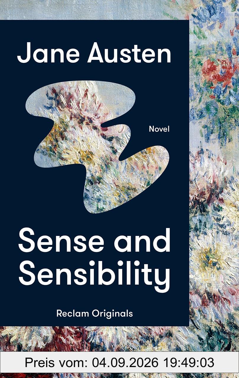 Sense and Sensibility. A Novel: [Reclam Originals] – Austen: Sense and Sensibility – Paperback Edition (English Edition, Classics) (Reclam Taschenbuch)