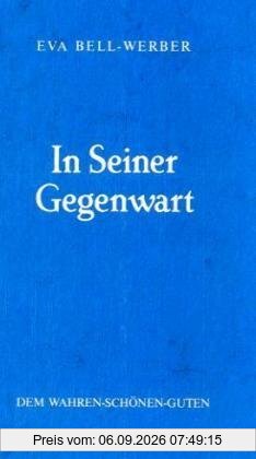 In Seiner Gegenwart