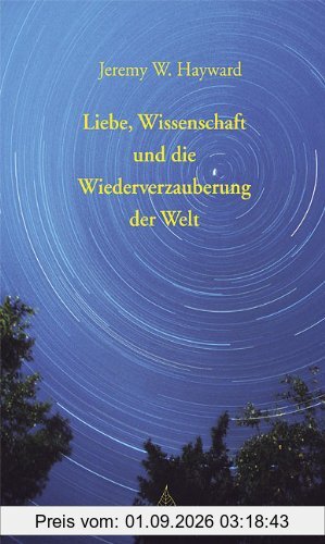 Liebe, Wissenschaft und die Wiederverzauberung der Welt: Briefe an Vanessa