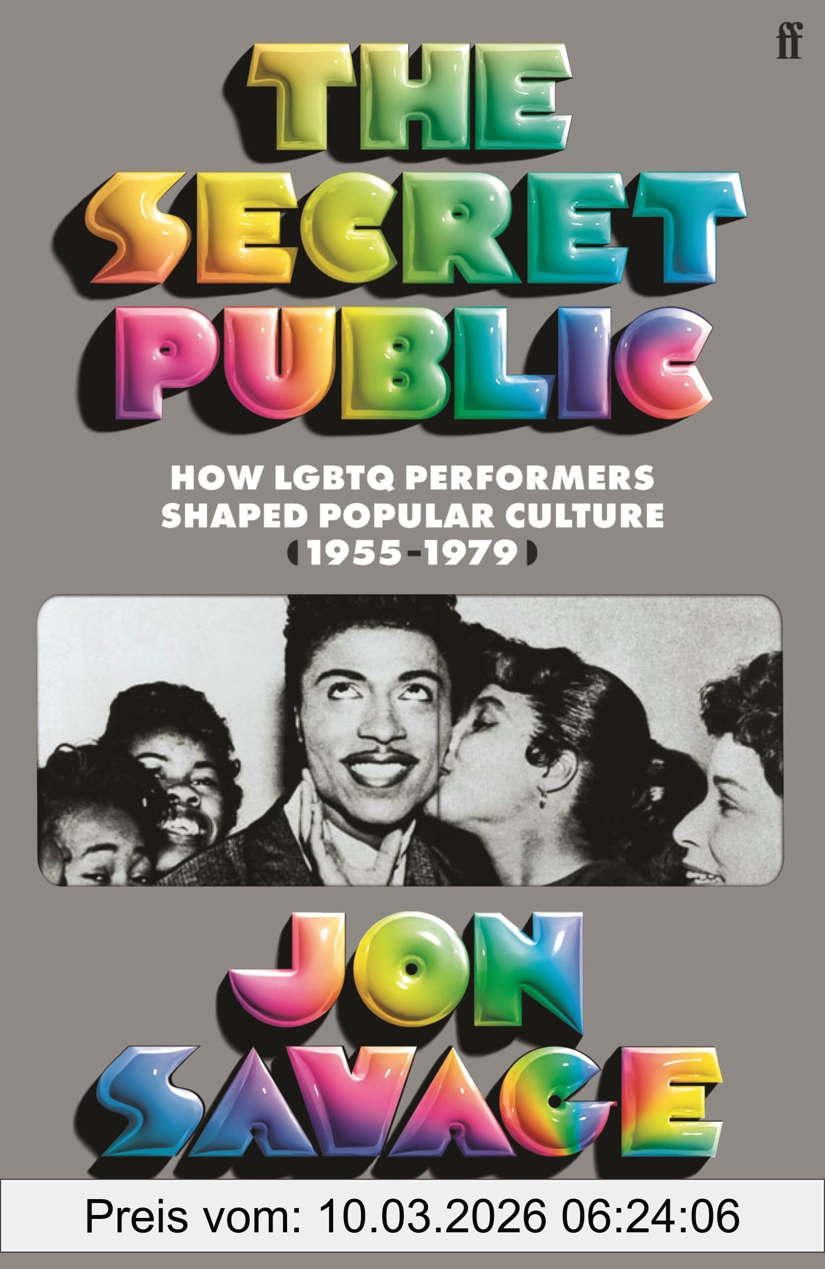Jon Savage The Secret Public, How Lgbtq Performers Shaped Popular Culture