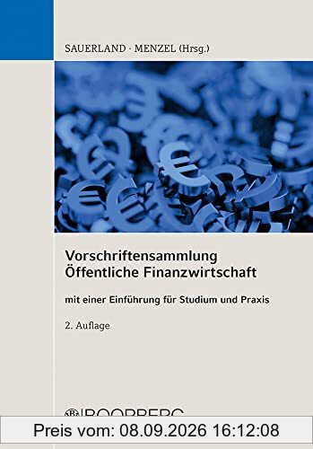 Vorschriftensammlung Öffentliche Finanzwirtschaft: mit einer Einführung für Studium und Praxis (Schnell informiert)