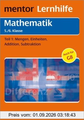 Mentor Lernhilfe Mathematik. Grund- und Aufbauwissen 1.