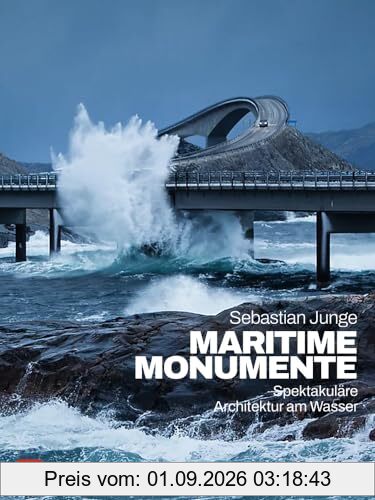 Maritime Monumente: Spektakuläre Architektur am Wasser