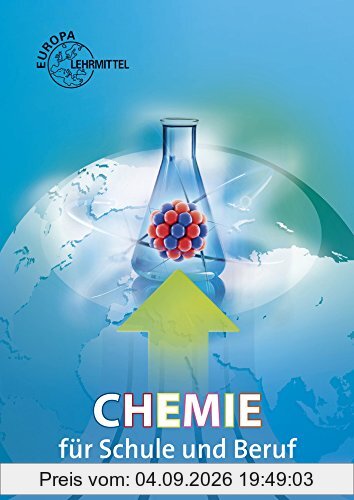 Chemie für Schule und Beruf
