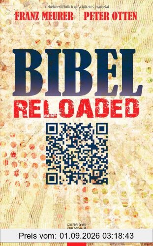 Bibel reloaded