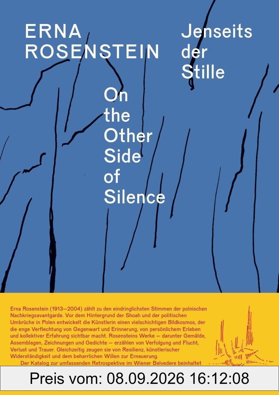 Erna Rosenstein. Jenseits der Stille / On the Other Side of Silence