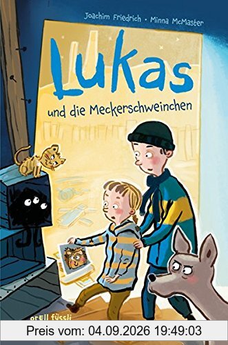 Lukas und die Meckerschweinchen
