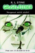 Gruselfieber, Bd.1, Vergesst mich nicht!