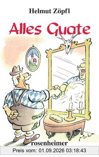 Alles Guate!