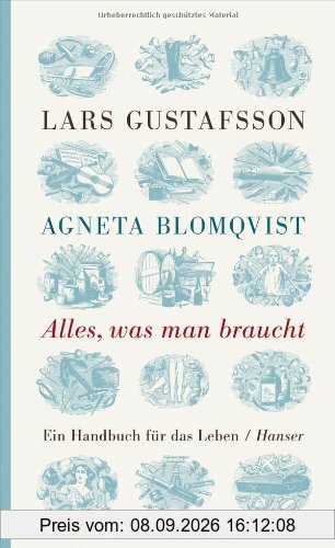 Alles, was man braucht: Ein Handbuch für das Leben
