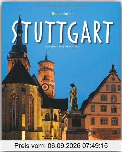 Reise durch STUTTGART - Ein Bildband mit über 180 Bildern - STÜRTZ Verlag