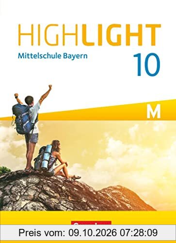 Highlight - Mittelschule Bayern - 10. Jahrgangsstufe: Schulbuch - Für M-Klassen