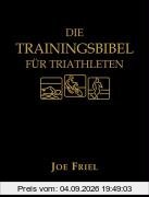 Die Trainingsbibel für Triathleten