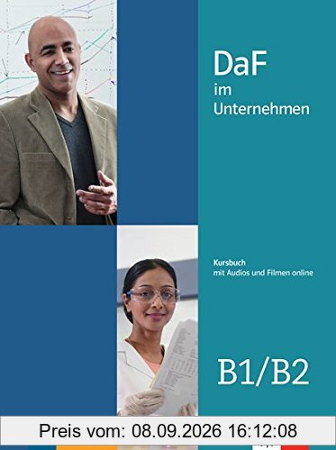 DaF im Unternehmen B1/B2: Kursbuch mit Audios und Filmen online