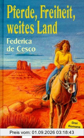 Pferde, Freiheit, weites Land