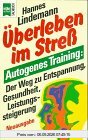 Heyne Sachbuch, Nr.41, Überleben im Streß