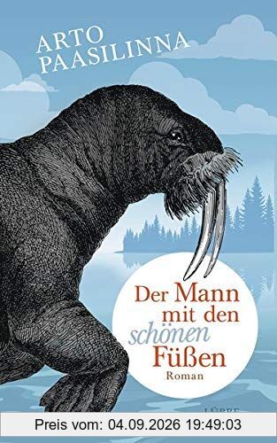 Der Mann mit den schönen Füßen: Roman