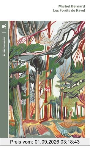 Les forêts de Ravel