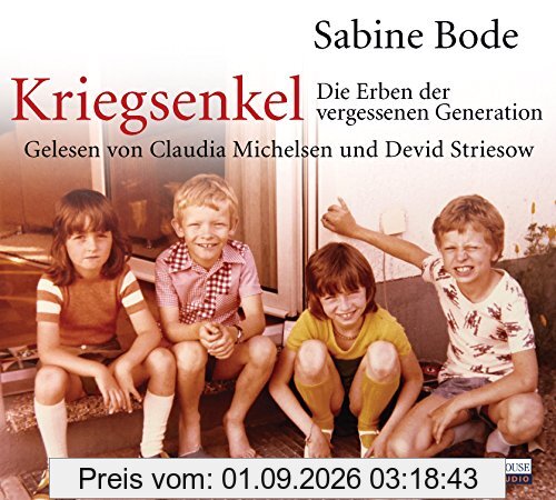 Kriegsenkel: Die Erben der vergessenen Generation