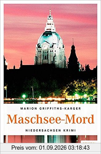Maschsee-Mord: Niedersachsen Krimi