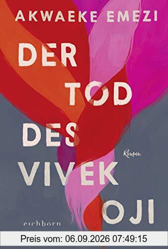 Der Tod des Vivek Oji: Roman