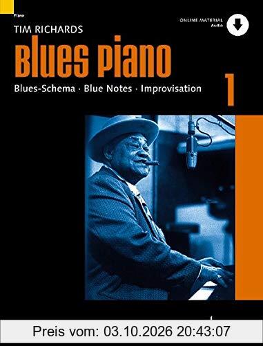Blues Piano: Blues-Schema - Blue Notes - Improvisation. Band 1. Klavier. Ausgabe mit Online-Audiodatei. (Modern Piano Styles)