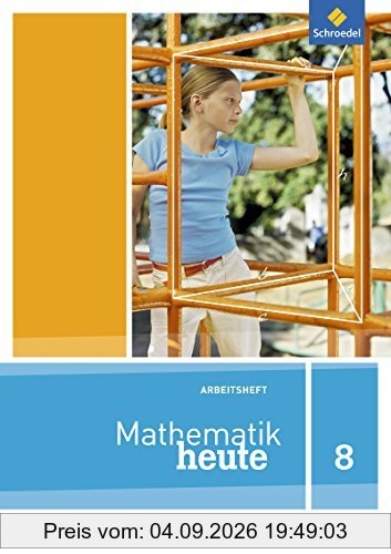 Mathematik heute - Ausgabe 2012 für Nordrhein-Westfalen: Arbeitsheft 8