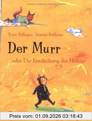 Der Murr oder die Entdeckung des Honigs