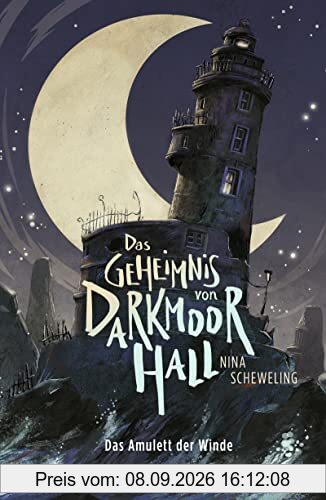 Das Geheimnis von Darkmoor Hall: Das Amulett der Winde