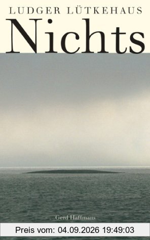 Nichts. Abschied vom Sein. Ende der Angst