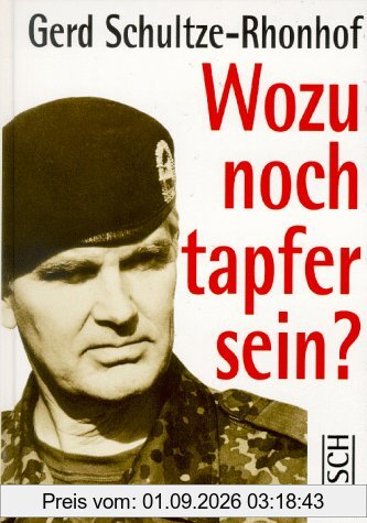 Wozu noch tapfer sein?