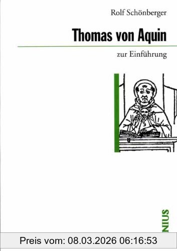 Rolf Schönberger Thomas Von Aquin Zur Einführung