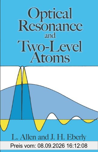 Optical Resonance and Two-Level Atoms (Dover Books on Physics)