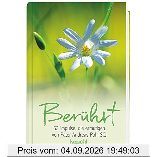 Berührt: 52 Impulse, die ermutigen