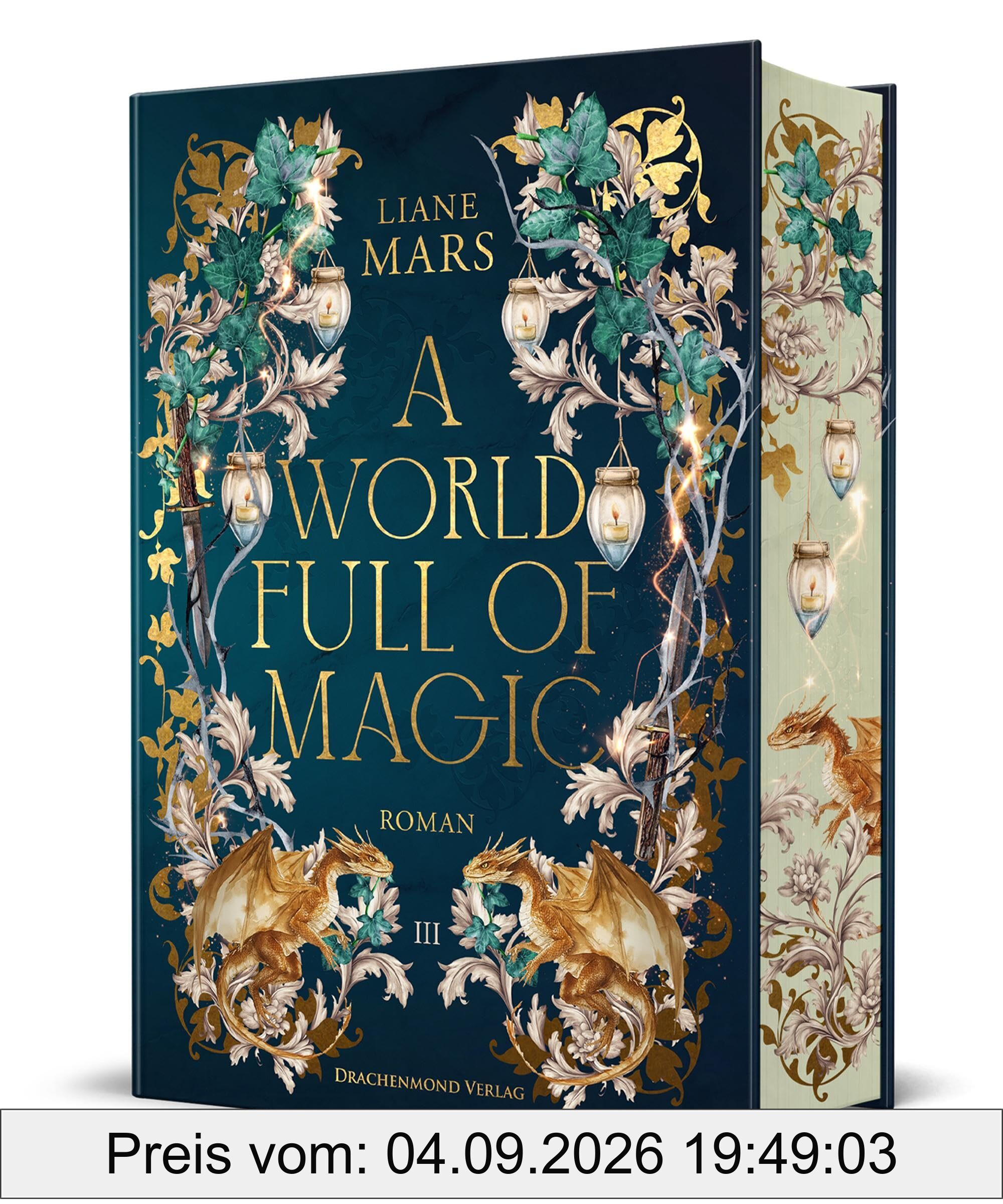 A World full of Magic: Magische Fantasy voller Liebe mit Gestaltwandlern und Hexen | Schmuckausgabe