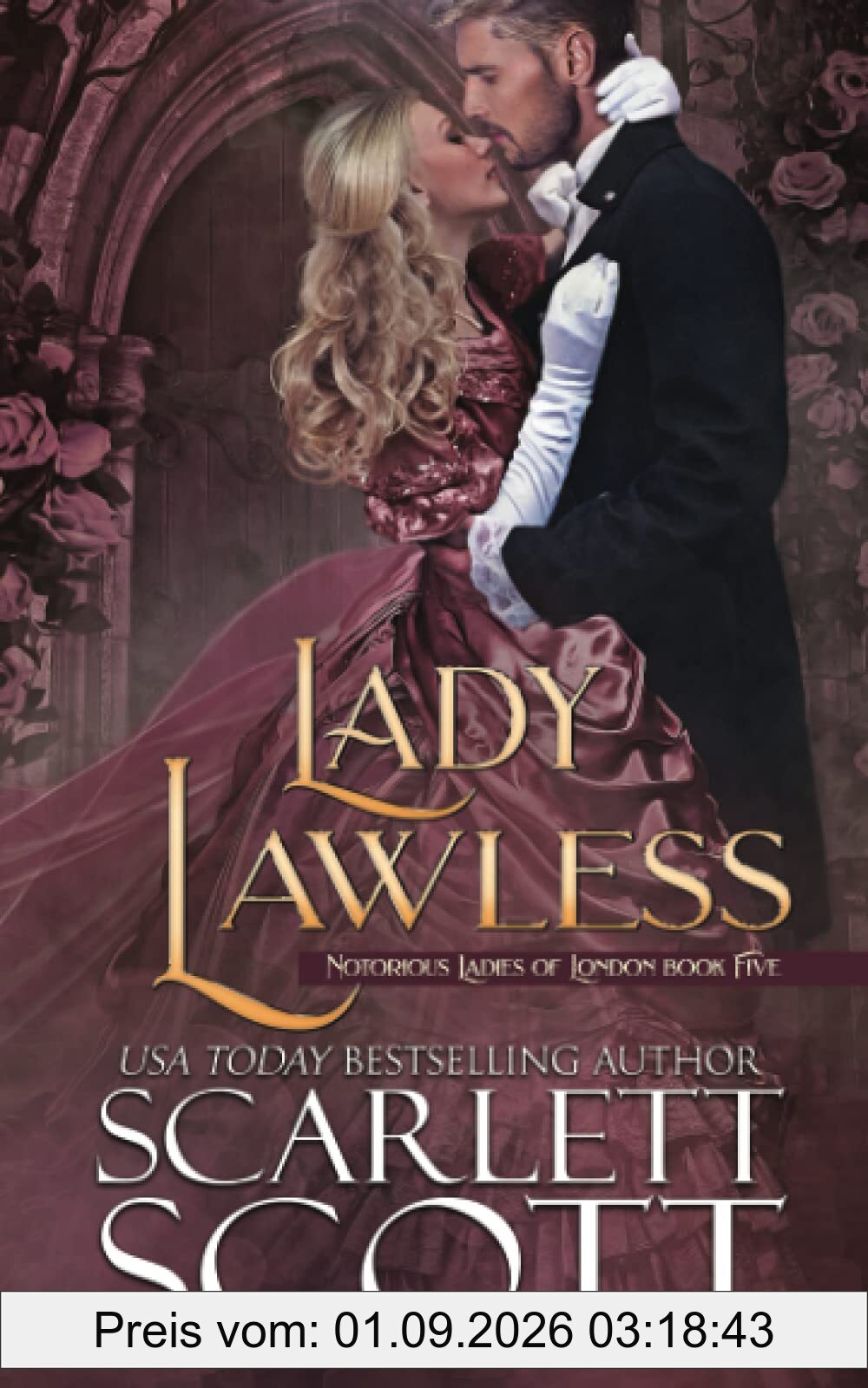 Lady Lawless (Notorious Ladies of London, Band 5)