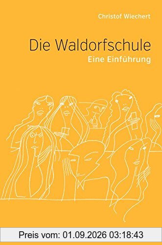 Die Waldorfschule: Eine Einführung