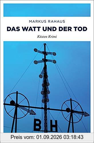 Das Watt und der Tod: Küsten Krimi