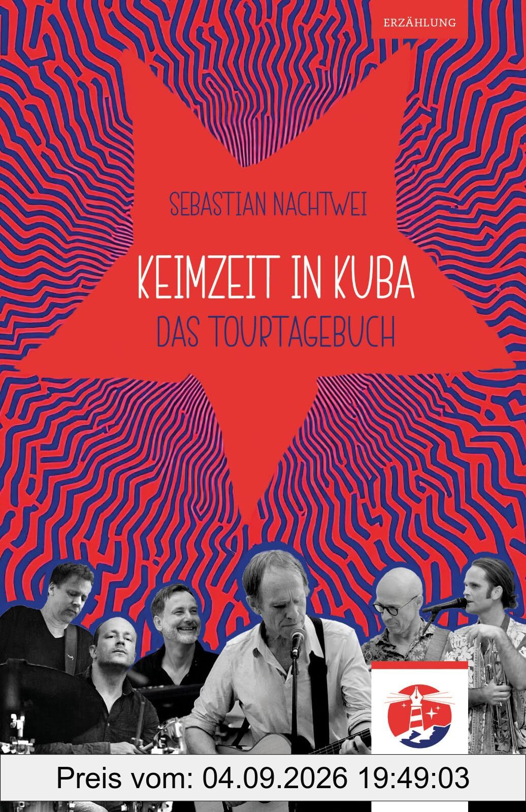 Keimzeit in Kuba: Das Tourtagebuch (Ultraviolett Erzählungen)
