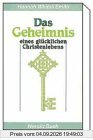 Das Geheimnis eines glücklichen Christenlebens