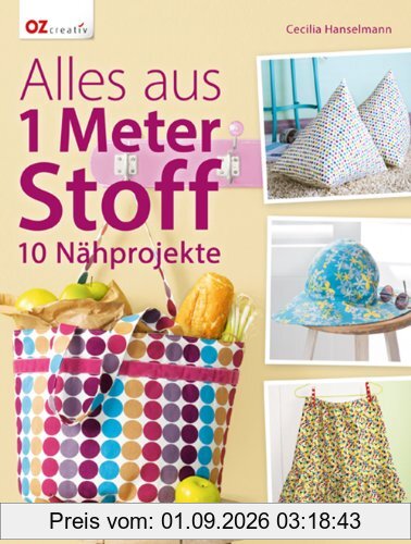 Alles aus 1 Meter Stoff: 10 Nähprojekte